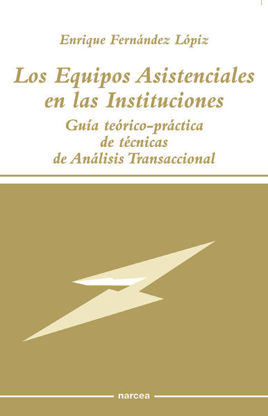 Los Equipos asistenciales en las Instituciones, de Fernández Lópiz, Enrique | portada del libro