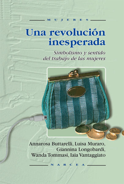 Una revolución inesperada, de Butarelli, Annarosa | portada del libro