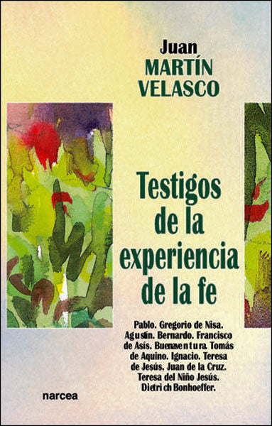 Testigos de la experiencia de la fe, de Martín Velasco, Juan | portada del libro