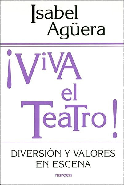 Viva el teatro!, de Agüera Espejo-Saavedra | portada del libro