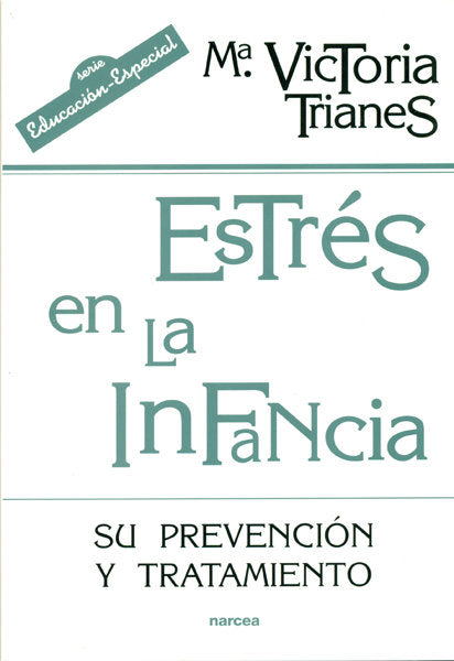 Estrés en la infancia, de Trianes Torres, María Victoria | portada del libro