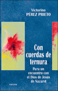 Con cuerdas de ternura, de Pérez Prieto, Victorino | portada del libro