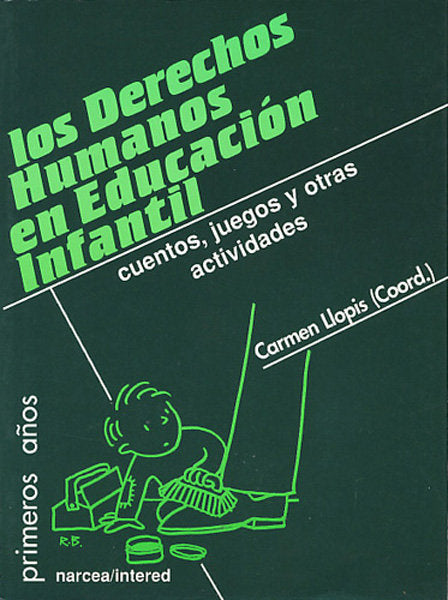 Los Derechos Humanos en Educación Infantil, de LLOPIS, CARMEN | portada del libro