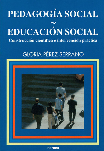 Pedagogía social-Educación social, de Pérez Serrano, Gloria | portada del libro