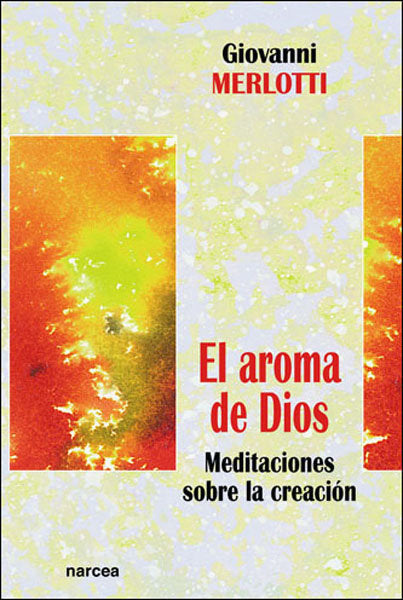 El aroma de Dios, de Merlotti, Giovanni | portada del libro