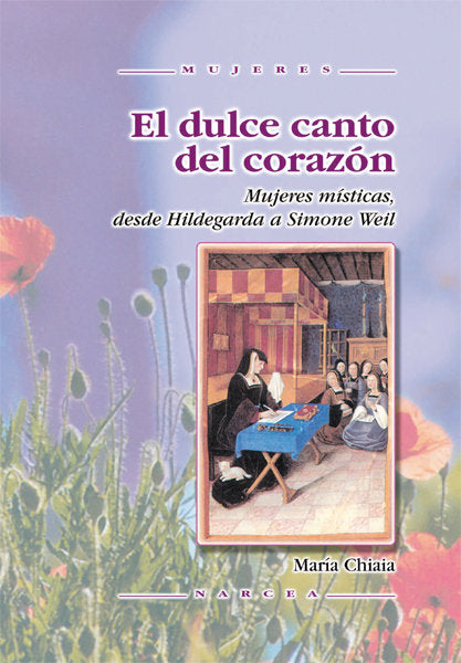 El dulce canto del corazón, de Chiaia, María | portada del libro