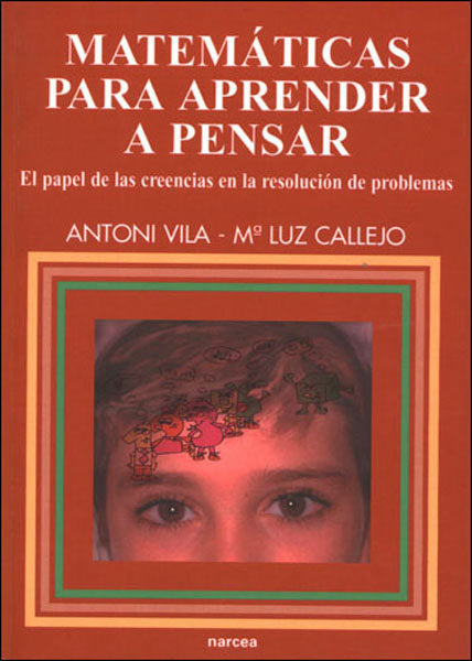 Matemáticas para aprender a pensar, de Vila Corts, Antoni | portada del libro