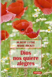 Dios nos quiere alegres, de LUTHE, HUBERT | portada del libro