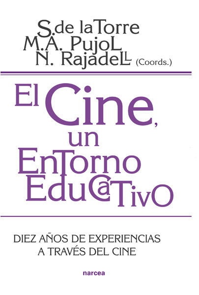 El cine, un entorno educativo, de De La Torre, Saturnino | portada del libro