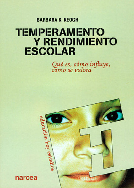 Temperamento y rendimiento escolar, de Keogh, B.K. | portada del libro