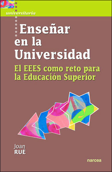 Enseñar en la Universidad, de Rué Domingo, Joan | portada del libro