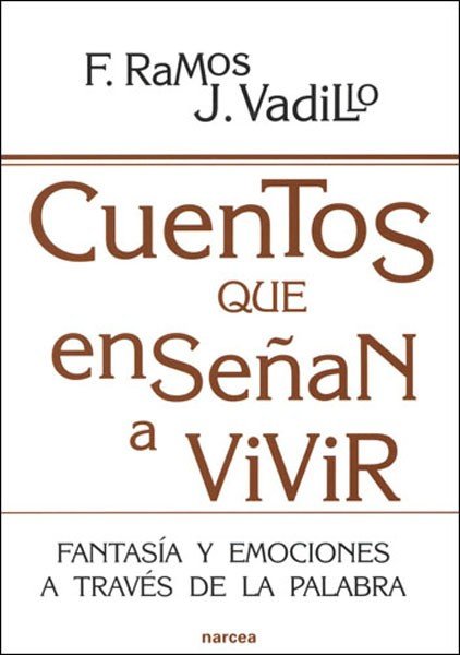 Cuentos que enseñan a vivir, de Ramos Brieva, Fátima | portada del libro