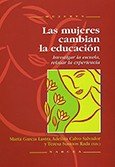Las mujeres cambian la educación, de García Lastra, Marta | portada del libro
