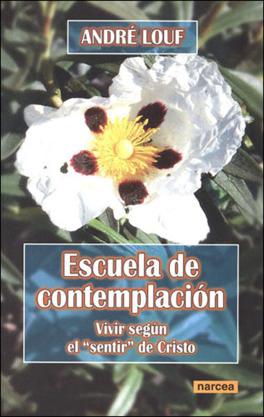 Escuela de contemplación, de Louf, André | portada del libro