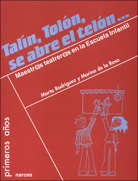Talín, tolón, se abre el telón..., de Rodríguez Bartolomé, Marta | portada del libro