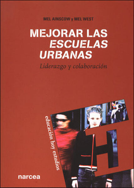 Mejorar las escuelas urbanas, de Ainscow, M. | portada del libro