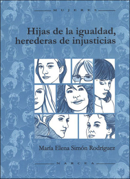 Hijas de la igualdad, herederas de injusticias, de Simón Rodríguez, María Elena | portada del libro