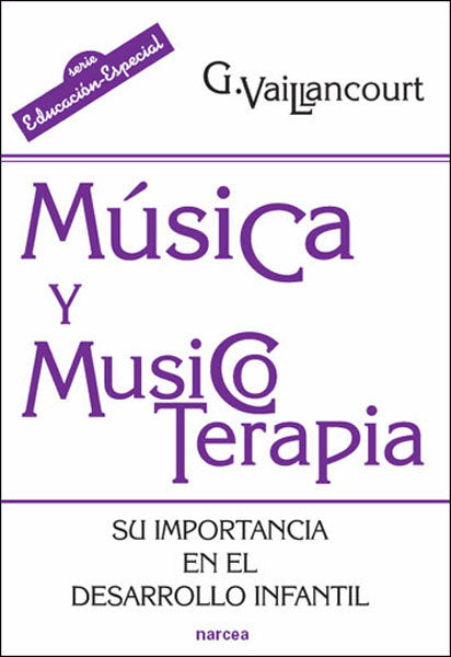 Música y musicoterapia, de Vaillancourt, Guylaine | portada del libro