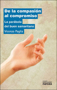 De la compasión al compromiso, de Paglia, Vincenzo | portada del libro