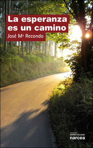 La esperanza es un camino, de Recondo Salaberri, José Mª | portada del libro