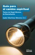 Guía para el camino espiritual, de Martínez Moreno, Isabel | portada del libro