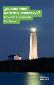 ¿Cuánto falta para que amanezca?, de Morosi, Ezio | portada del libro