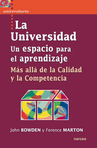 La Universidad. Un espacio para el aprendizaje, de Bowden, John | portada del libro