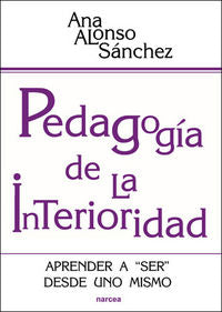 Pedagogía de la interioridad, de Alonso Sánchez, Ana | portada del libro