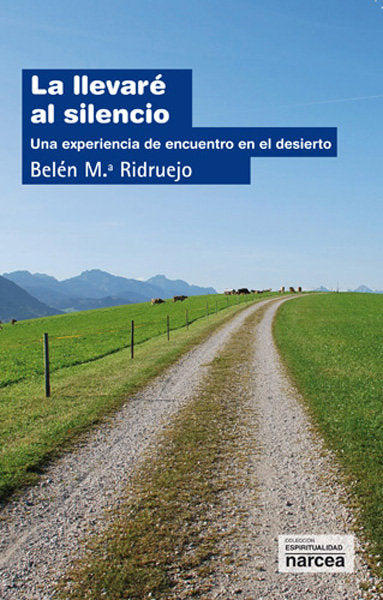 La llevaré al silencio, de Ridruejo Gutiérrez, Belén Mª | portada del libro