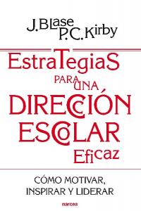 Estrategias para una dirección escolar eficaz, de Blase, Joseph | portada del libro