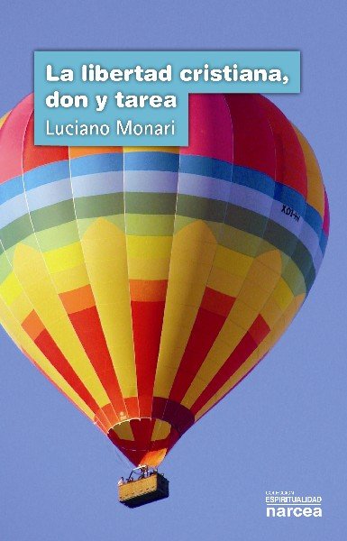 La libertad cristiana, don y tarea, de Monari, Luciano | portada del libro
