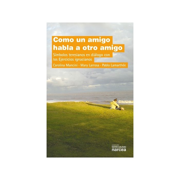 Como un amigo habla a otro amigo, de Mancini Cavallotti, Carolina | portada del libro