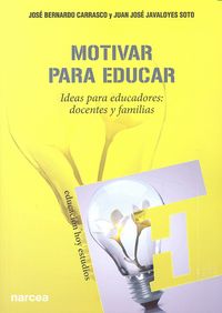 Motivar para educar, de Bernardo Carrasco, José | portada del libro