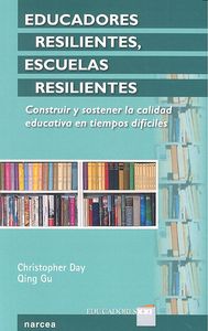 Educadores resilientes, escuelas resilientes, de Day, Christopher | portada del libro