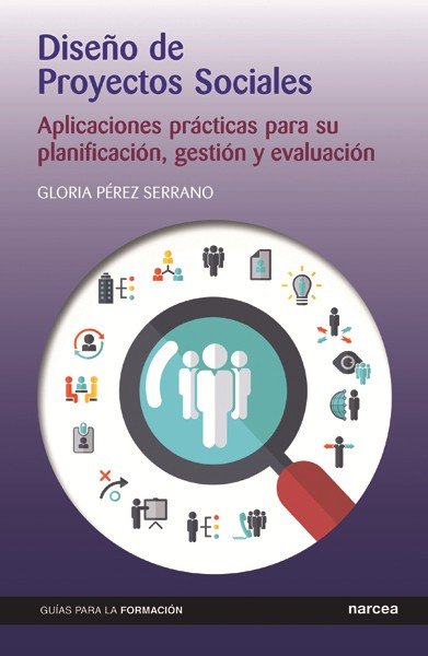 Diseño de Proyectos Sociales, de Pérez Serrano, Gloria | portada del libro