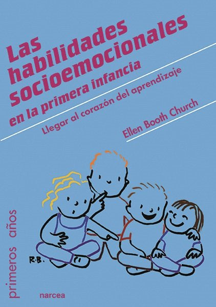 Las habilidades socioemocionales en la primera infancia, de Church, Ellen Booth | portada del libro