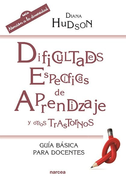 Dificultades específicas de aprendizaje y otros trastornos, de Hudson, Diana | portada del libro