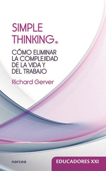 Simple Thinking, de Gerver, Richard | portada del libro