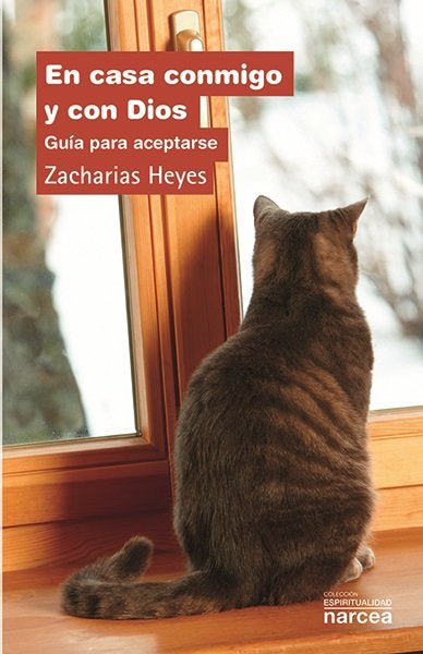 En casa conmigo y con Dios, de Heyes, Zacharias | portada del libro