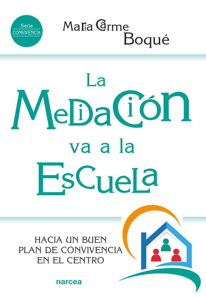 La mediación va a la escuela, de Boqué Torremorell, Maria Carme | portada del libro