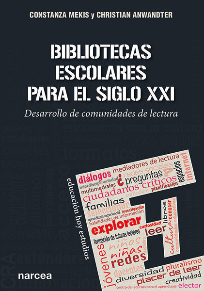 Bibliotecas escolares para el siglo XXI, de Mekis, Constanza | portada del libro