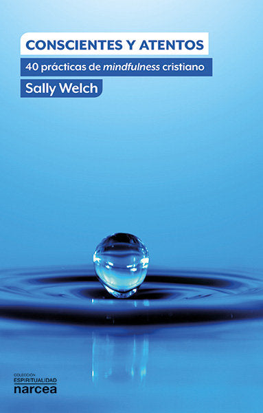 Conscientes y atentos, de Welch, Sally | portada del libro