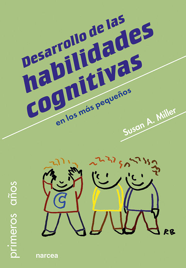 Desarrollo de las habilidades cognitivas en los más pequeños, de Miller, Susan A. | portada del libro