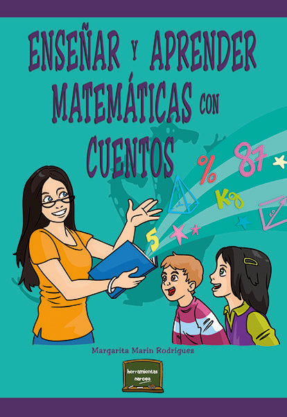 Enseñar y aprender matemáticas con cuentos, de Marín Rodríguez, Margarita | portada del libro