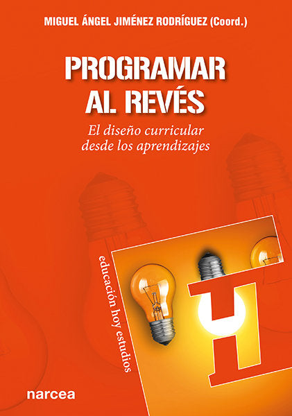 Programar al revés, de Jiménez Rodríguez, Miguel Ángel | portada del libro