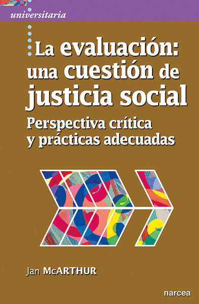 La evaluación: una cuestión de justicia social, de McArthur, Jan | portada del libro