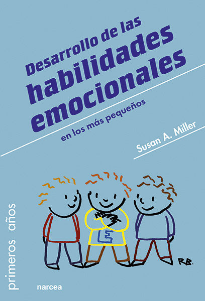 Desarrollo de las habilidades emocionales en los más pequeños, de Miller, Susan A. | portada del libro