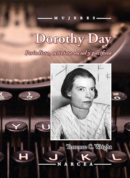 Dorothy Day, de Wright, Terrence C. | portada del libro