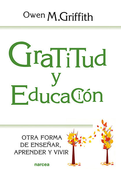 Gratitud y educación, de Griffith, Owen M. | portada del libro