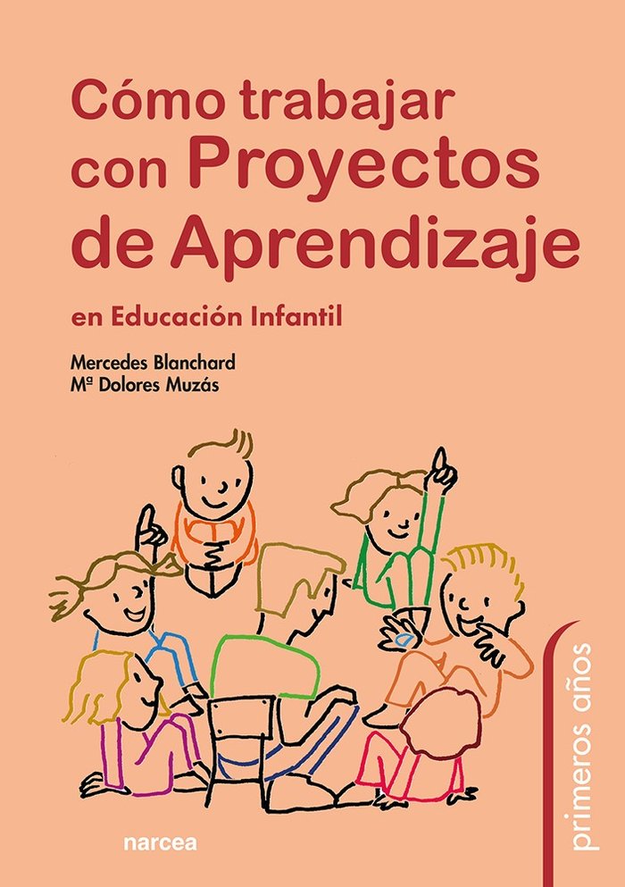 Cómo trabajar con Proyectos de Aprendizaje en Educación Infantil, de Blanchard, Mercedes | portada del libro